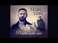 Milan vasi  poleteo soko sivi  official music