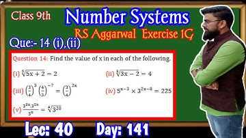Rs Aggarwal Class 9 Exercise 1G Question 14 (i) | Find the value of x in each of the following