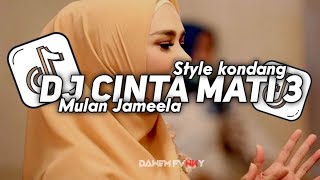 DJ indo Cinta mati 3 ( Mulan Jameela )