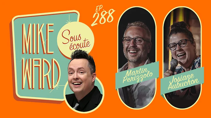 #288 - Martin Perizzolo et Josiane Aubuchon