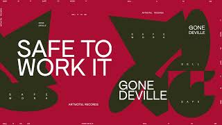 Safe to work it (Original mix)