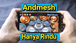Real Drum - Hanya Rindu Andmesh