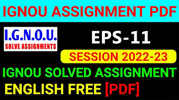EPS-11 Solved Assignment 2022-23 in English, EPS 11 Solved Assignment 2023, EPS 11 Assignment
