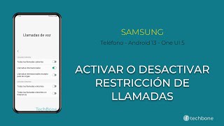 Activar o Desactivar la Restricción de Llamadas - Samsung [Android 13 - One UI 5] screenshot 4