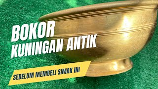 Sebelum Membeli Simak Dulubokor Kuningan Antik Th 1900 - Omahantik