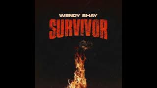 Wendy Shay - Survivor (Official Audio)