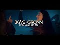 SKYVE x GRONN - Only You With Me