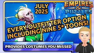 Nine 5* Toons Available + Every Outfitter Option For July 2025! Top 10 Options! Empires And Puzzles