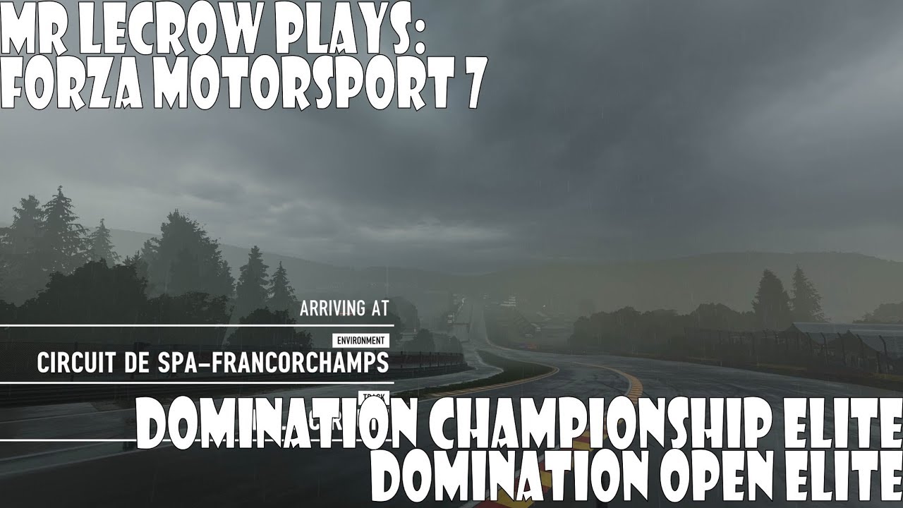 Mr LeCrow Plays Forza Motorsport 7: Domination Championship Elite - Domination Open Elite Race 5