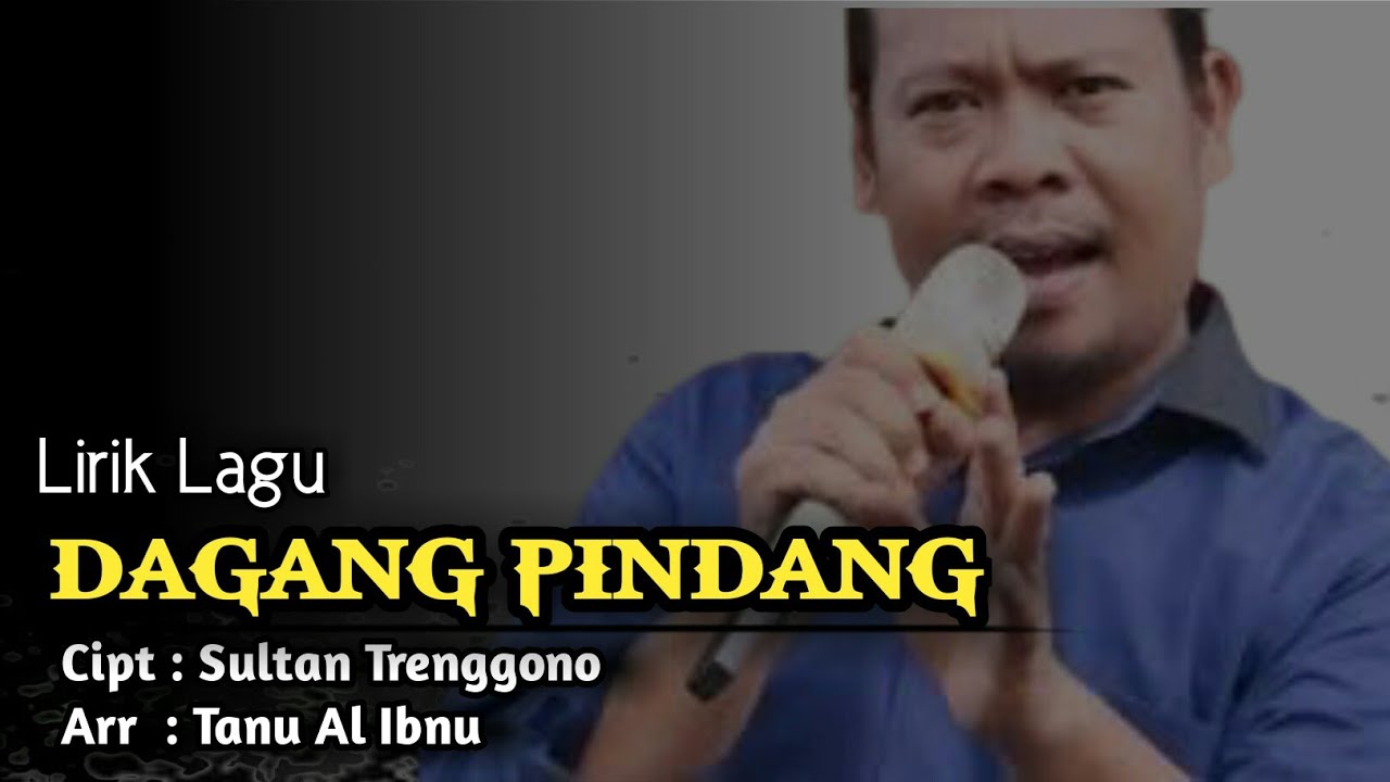 Download Lagu Di Grayang Langka Lirik Lagu Dagang Pindang - Download Lagu Lala Widy - Tepung Kanji Ft