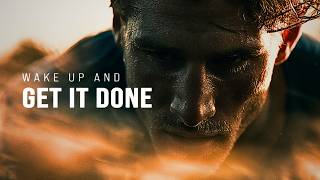 WAKE UP AND GET IT DONE | Discipline Motivation Speech 2026