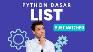 Python Dasar | List (Bagian 1)