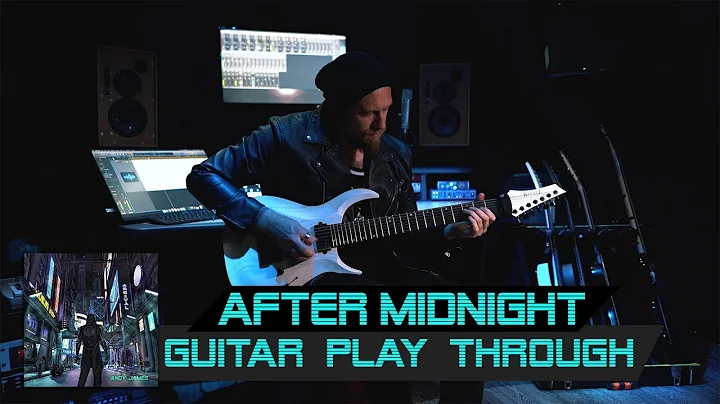 Andy James - After Midnight (Playthrough)