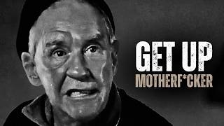 IT'S TIME TO GET THE F*CK UP - Motivational Speech