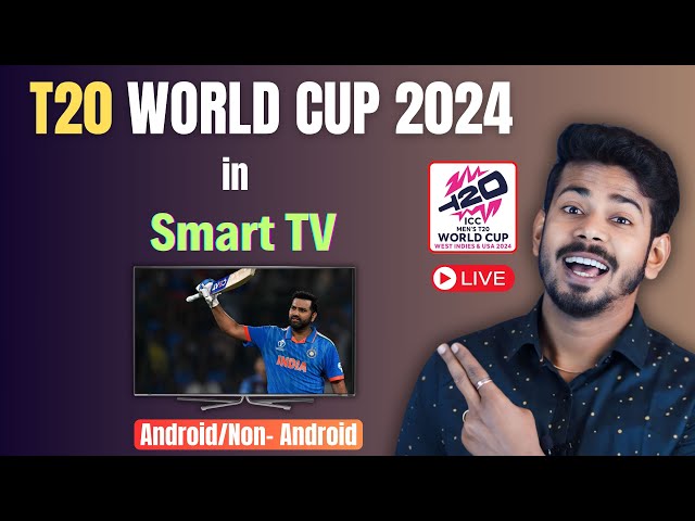 T20 World Cup 2024 Live on Android TV - How to watch T20 World Cup 2024 in Smart TV class=