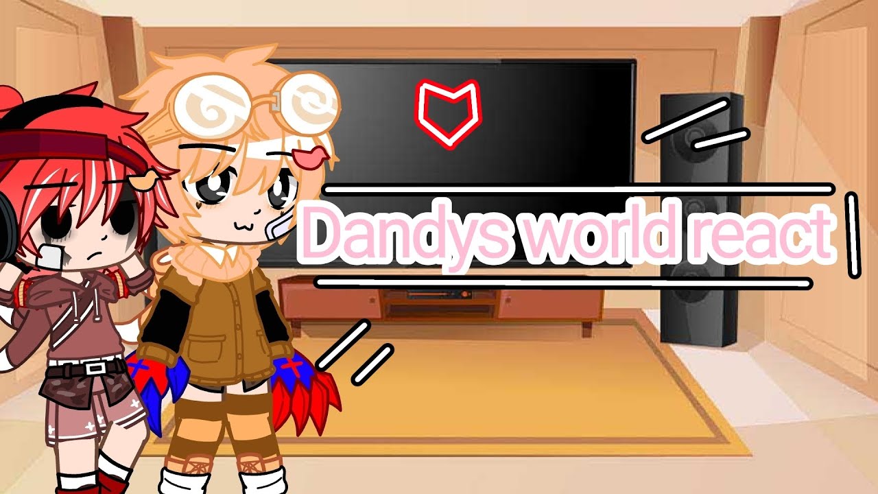 Dandys world reacts.... |•cringe•| - YouTube