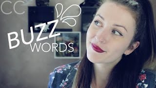 BOOKISH BUZZWORDS