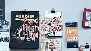 High School Hustle At Purdue Polytechnic!