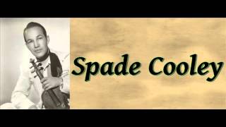Then Youll Know What It Means To Be Blue - Spade Cooley