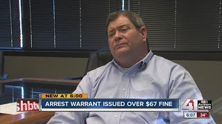 Arrest warrant issued over KCK man's $67 fine