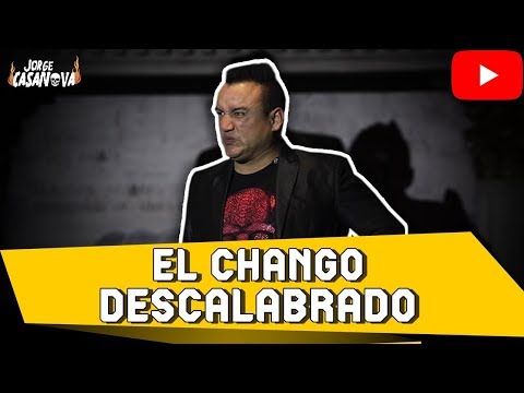 Jorge Casanova | El Chango Descalabrado