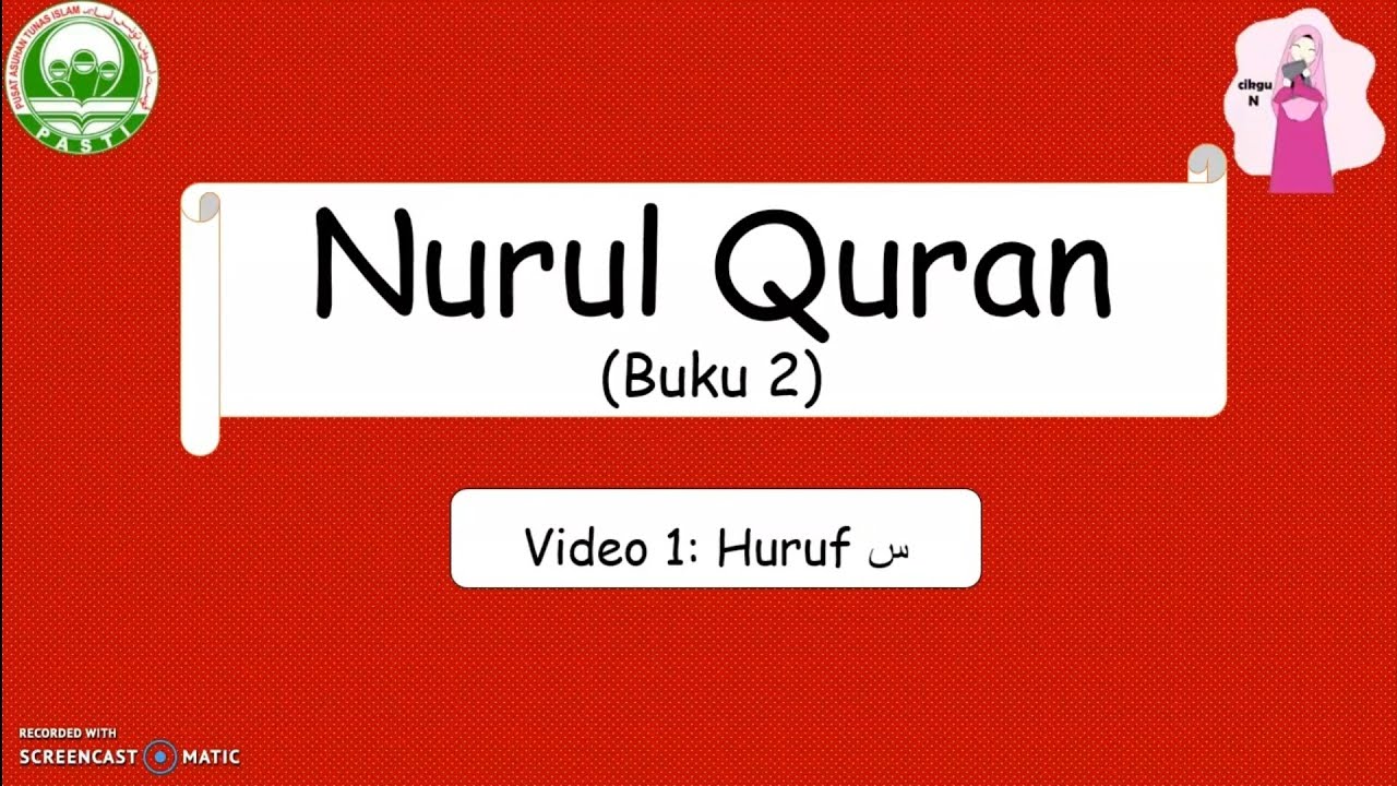 Nurul Quran Pasti Buku 2 Huruf س Youtube