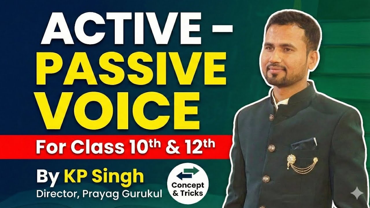 (LEC-1) Active- Passive Voice for 10th & 12th class 