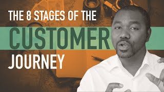 The 8 Stages of the Digital Customer Journey.