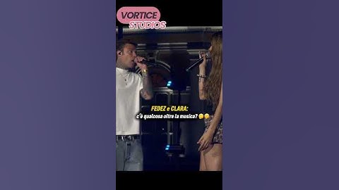 Fedez e Clara: un’intesa “speciale”