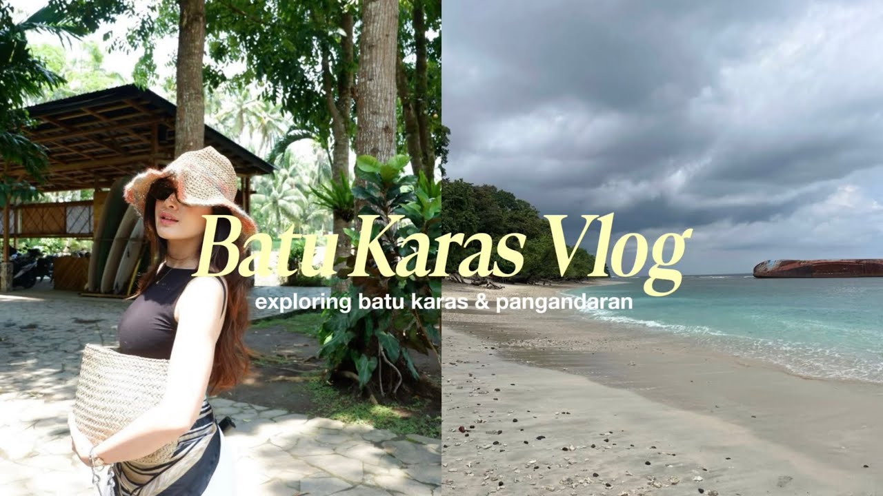 Batu Karas Vlog | Exploring Batu Karas & Pangandaran
