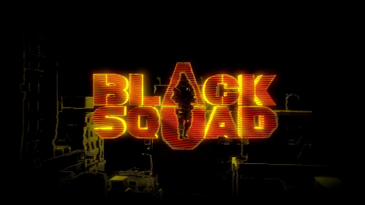 Black Squad Intro 1080p, 60fps YouTube