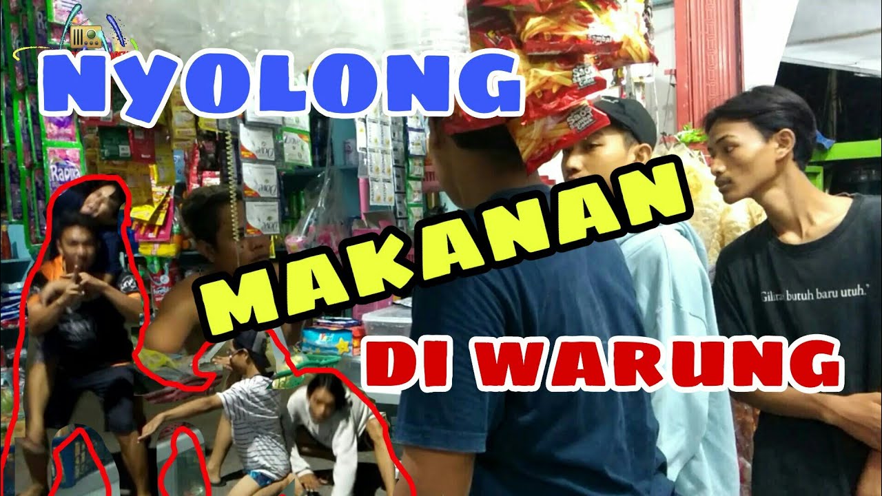 NYOLONG MAKANAN DI WARUNG. 