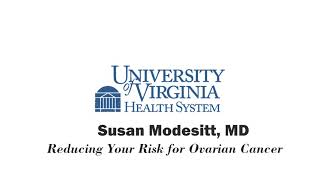 Reducing Your Risk for Ovarian Cancer