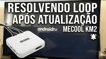 Mecool KM2 Stuck in a Loop After Update? See How to Fix It! December/2025