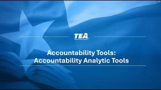 Accountability Tools: Using the Accountability Analytic Tools