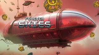 Forever Skies Gameplay | Some Major Upgrades | EP8