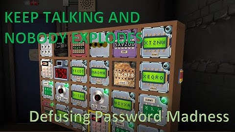 KTaNE Keep Talking and Nobody Explodes - defusing Password Madness w/ Bianca