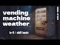 lo-fi chill loops for work / study | vending machine weather | mo' SIO archive MSLD-A001