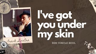 Ben l'Oncle Soul - I've got you under my skin - (Frank Sinatra cover) [Vietsub + Lyrics] Resimi