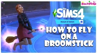 How to fly on a BROOMSTICK in The Sims 4 REALM OF MAGIC! screenshot 3