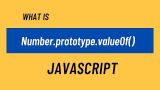 Uncovering the Power of Number.prototype.valueOf() in Javascript!