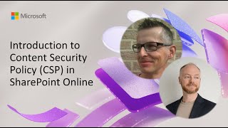 Introduction to Content Security Policy (CSP) in SharePoint Online