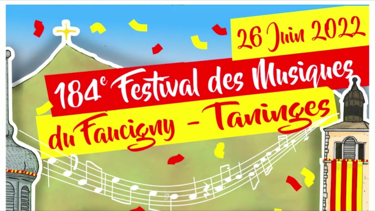 184ème Festival des Musiques du Faucigny  à Taninges 74440 Haute-Savoie