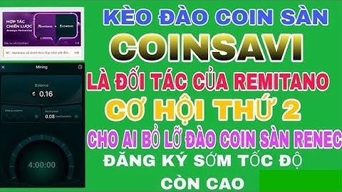 [Gấp] Bạn Nào Đã Bỏ Lỡ Kèo RENEC Thì Đào Ngay COINSAVI Cơ Hội Thứ 2 Cho Các Bạn-Không Nên Bỏ Lỡ!
