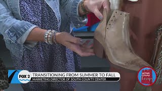 From summer to fall, South County Center can style us all