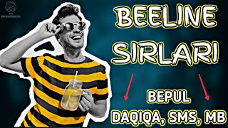 BEELINE SIRLARI | BEPUL DAQIQA, SMS, MB OLISH