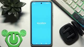 SOUNDCORE R50i – How to Install and Set Up the App on Android