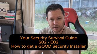 How to Find a GOOD Security Installer (Don't Get Ripped Off!) - Your Security Survival Guide S02E02