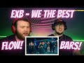 We The Best - EX BATTALION (Official Music Video) | Reaction!!