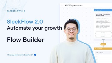 SleekFlow 2.0 (Beta) Tutorial: How to use the Flow Builder
